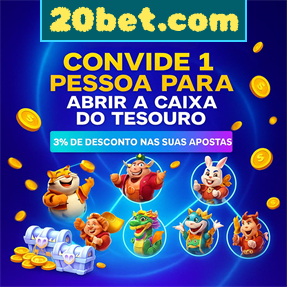 20bet.com Indique amigos para receber um bônus